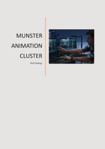 Munster Animation Cluster Proposed Strategy